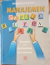 Manajemen Public Relations: Konsep dan Aplikasinya di Indonesia