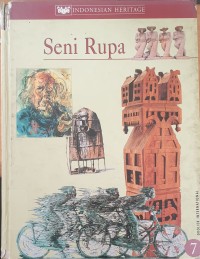 Indonesian Heritage: Seni Rupa