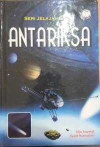 Seri Jelajah Sains: Antariksa