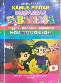 Kamus Pintar Bergambar 3 Bahasa: Inggris - Mandarin - Indonesia dan Percakapan 4 Bahasa: Inggris - Mandarin - Jepang - Indonesia