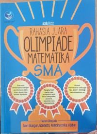 Rahasia Juara Olimpiade Matematika SMA