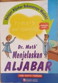 Belajar Aljabar Sebenarnya Mudah : Dr. Math Menjelaskan Aljabar