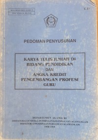 Pedoman Penyusunan Karya Tulis Ilmiah di Bidang Pendidikan dan Angka Kredit Pengembangan Profesi Guru