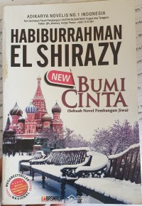 Bumi Cinta: Sebuah Novel Pembangun Jiwa