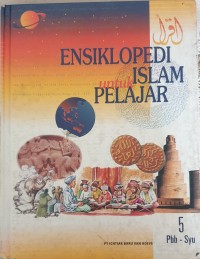 Ensiklopedi Islam Untuk Pelajar Jilid 5