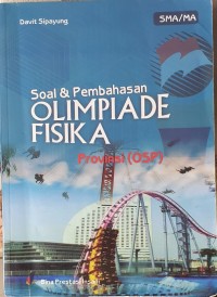 Soal & Pembahasan Olimpiade Fisika: Provinsi (OSP)