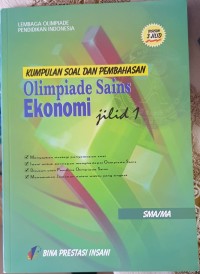 Kumpulan Soal dan Pembahasan Olimpiade Sains Ekonomi: Jilid 1 SMA/MA