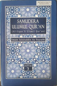 Samudera Ulumul Qur'an (Al-itqan fi Ulumil Qur'an): Jilid 3