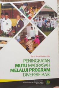 Peningkatan Mutu Madrasah Melalui Program Diversifikasi