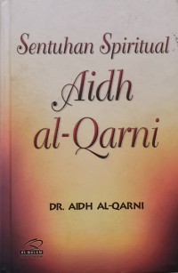 Sentuhan Spiritual Aidh al-Qarni