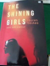 The Shining Girls: Gadis -Gadis Gemerlap