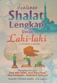 Tuntunan Shalat Lengkap untuk Laki-laki