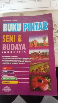 Buku Pintar Seni & Budaya Indonesia