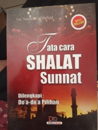 Tata Cara Sholat Sunnat: Dilengkapi Do'a-Do'a