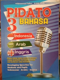 Pidato 3 Bahasa: Indonesia, Arab, Inggris