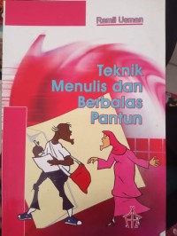 Teknik Menulis Dan Berbalas Pantun