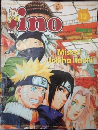 Ino: Misteri Uchiha Itachi