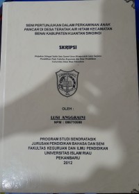 Seni Pertunjukan Dalam Perkawinan Anak Pancar Di Desa Teratak Air Hitam Kecamatan Benai Kabupaten Kuantan Singingi