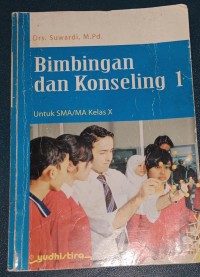 Bimbingan dan Konseling untuk SMA/MA kelas X