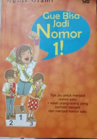 Gue Bisa Jadi Nomor 1