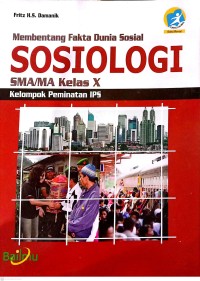 Membentang Fakta Dunia Sosial Sosiologi  untuk SMA/MA kelas x