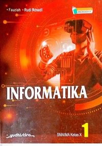 Informatika ; SMA/MA kelas X