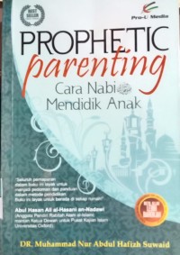 Prophetic Parenting cara Nabi SWT Mendidik Anak