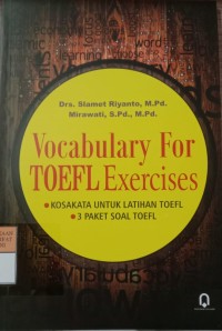 Vocabulary For Toefl Exercises : Kosakata untuk Latihan Toefl  3 Paket soal Toefl