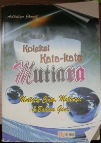 Koleksi Kata-kata Mutiara  Cinta dan Motivasi