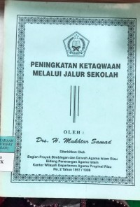 Peningkatan Ketaqwaan Melalui Jalur Sekolah