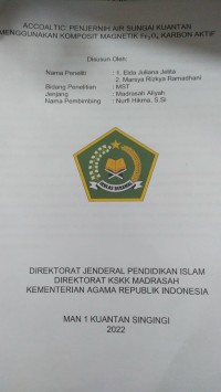 Accoaltic : Penjernih Air Sungai Kuantan Menggunakan Komposit Magnetik Fe3O4 Karbon Aktif