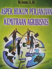 Aspek hukum Perjanjian Kemitraan Agribisnis