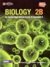 Biology 2B : For Senior High School Grade XI Semester 2