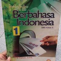 mahir berbahasa indonesia SMA kelas X