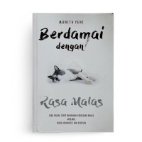 Berdamai Dengan Rasa Malas