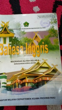 BAHASA INGGRIS MA KELAS X Kurikulum 2004