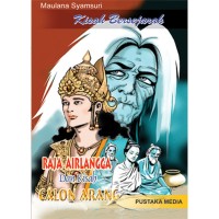 Kisah Bersejarah: Raja Airlangga dan Kisah Calon Arang