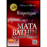 Mempertajam Mata Bathin dan Indra Keenam