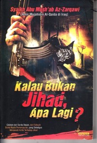 Kalau Bukan Jihad Apa Lagi?