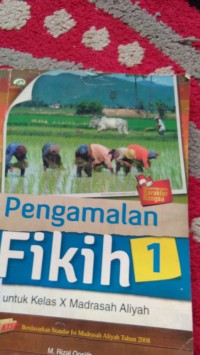 Pengamalan Fikih 1 Untuk Kelas X Madrasah Aliyah