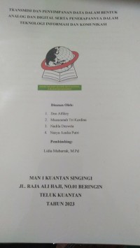 TRANSMISI DAN PENYIMPANAN DATA DALAM BENTUK ANALOG DAN DI GITAL SERTA PENERAPANNYA DALAM TEKNOLOGI INFORMASI DALAM KOMUNIKASI