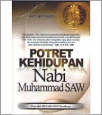 Potret Kehidupan Nabi Muhammad SAW
