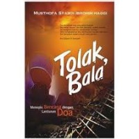 Tolak Bala : Menepis Bencana dengan Lantunan Doa