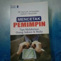 Mencetak Pemimpin: Tips Melahirkan Orang Sukses & Mulia