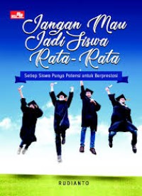 Jangan Mau Jadi Siswa Rata - Rata