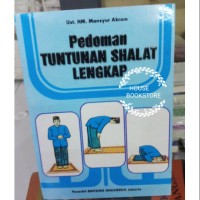 Pedoman Tuntunan Shalat Lengkap