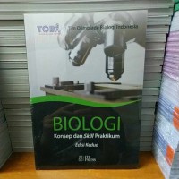 BIOLOGI Konsep dan Skill Praktikum Edisi Kedua