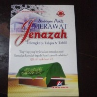 Bimbingan Praktis Merawat Jenazah; Dilengkapi Talqin dan Tahlil