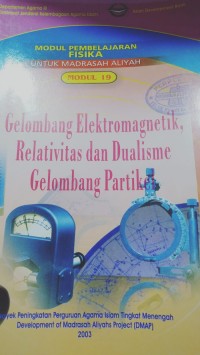 Gelombang Elektromagnetik, Relativitas dan Dualisme Gelombang Partikel