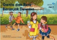 Genta dan Rere Beranjak Dewasa